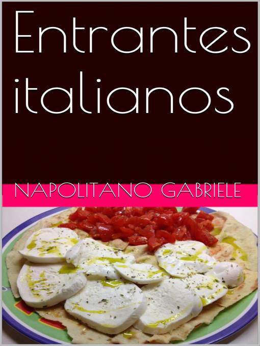 Title details for Entrantes italianos by Gabriele Napolitano - Available